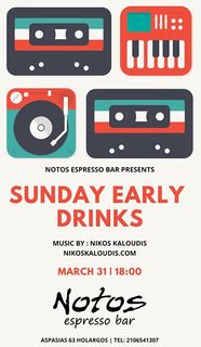 Sunday Early Drinks #events #notosespressobar #holargos #nk #nikoskaloudiscom #flywithit